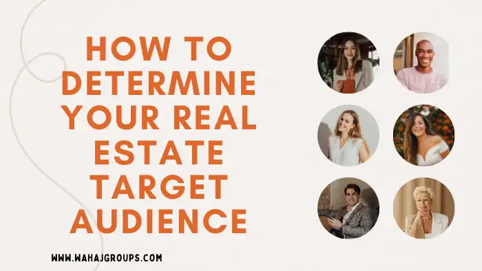 how to determine your real estate target audience