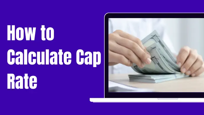 How to Calculate Cap Rate