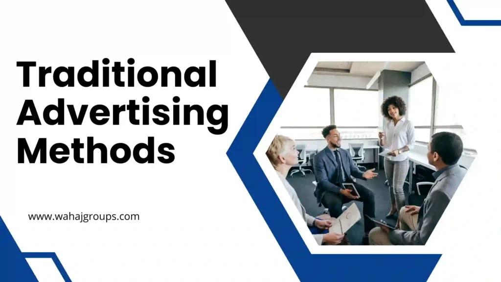 Traditional Advertising Methods: