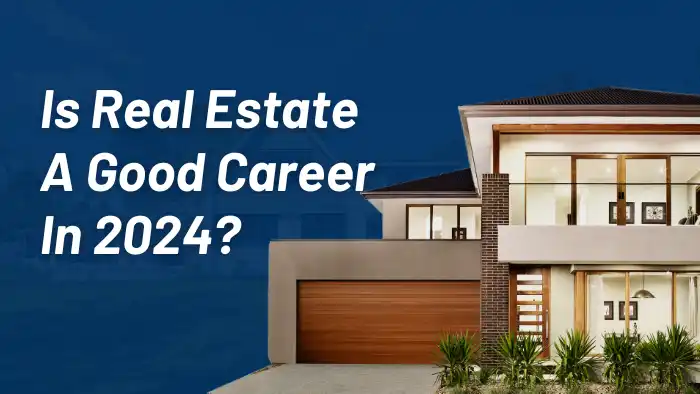 is real estate a good career in 2024?