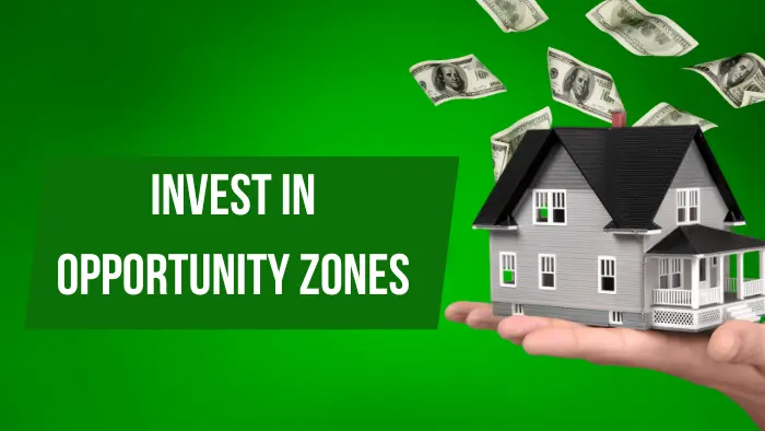 Invest in Opportunity Zones